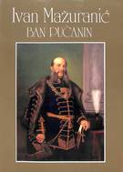 Ivan Mažuranić - ban pučanin