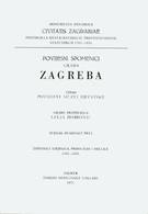 Historical Monuments of the City of Zagreb, Vol. 21